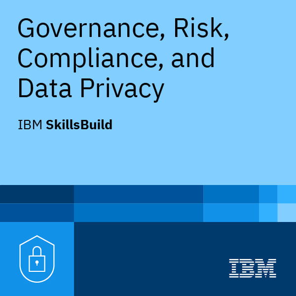 IBM Governance, Risk, Compliance, and Data Privacy Badge for Shahriar Ibne Alam