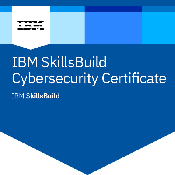 IBM SkillsBuild Cybersecurity Certificate Badge for Shahriar Ibne Alam IBM SkillsBuild Cybersecurity Certificate Badge for Shahriar Ibne Alam